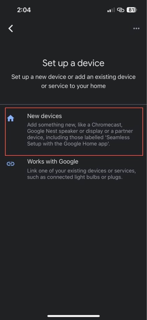 Select New devices in Google Home