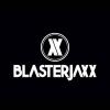 blasterjaxx